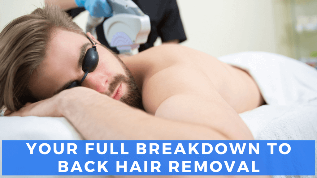 Whole back Laser Hair Removal For Women