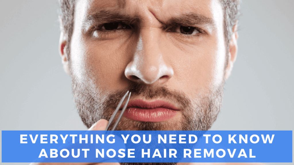 the best way to remove nose hair