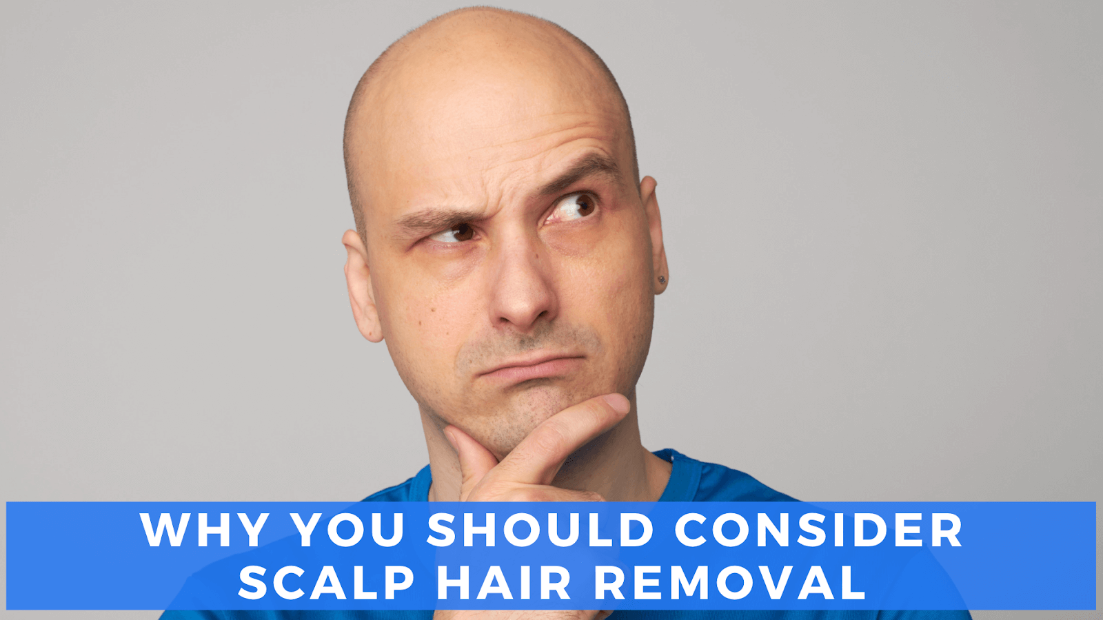 Scalp Hair Removal [Laser Treatment, Waxing + Other Methods